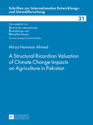 cover image of A Structural Ricardian Valuation of Climate Change Impacts on Agriculture in Pakistan